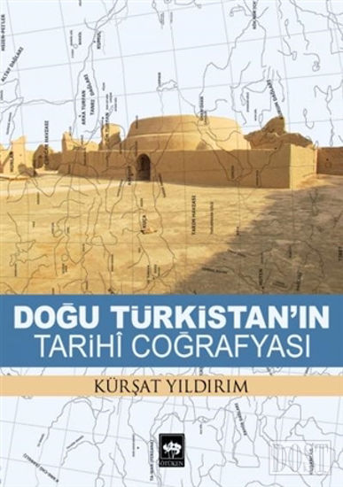 Doğu Türkistan'ın Tarihi Coğrafyası